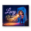 A square art print or book-style cover featuring a cartoon girl named Lucy standing in a glowing blue doorway and holding a teddy bear, with the text 'Lucy is not scared of the dark' in stylized purple and gold lettering.