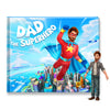 Dad is the Superhero Personalized Story Book