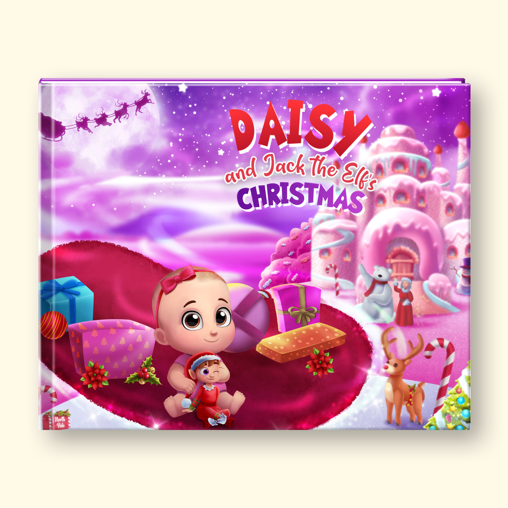 A hardcover children's book titled 'Daisy and Jack the Elf's Christmas' featuring a colorful, whimsical Christmas illustration on the cover. The cover art depicts a baby doll named Daisy in a red outfit sitting on a pink sleigh, surrounded by gifts, a gingerbread cookie, a reindeer, and a snowy castle under a purple starry sky.