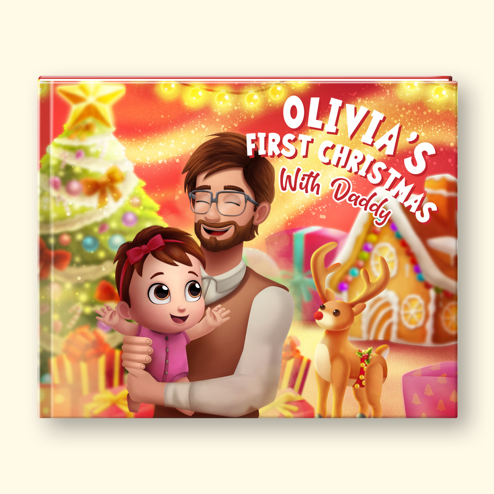 A hardcover personalized children's book cover featuring a cartoon illustration of a father holding his daughter in front of a festive Christmas tree and gingerbread house. The text on the cover reads 'OLIVIA'S FIRST CHRISTMAS With Daddy'.