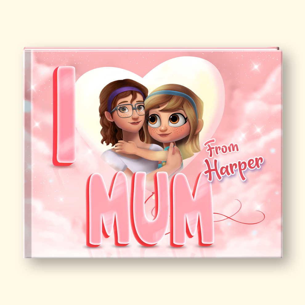 Book cover with illustration of a mother and daughter, text 'I love mum from Harper', on a pink background.