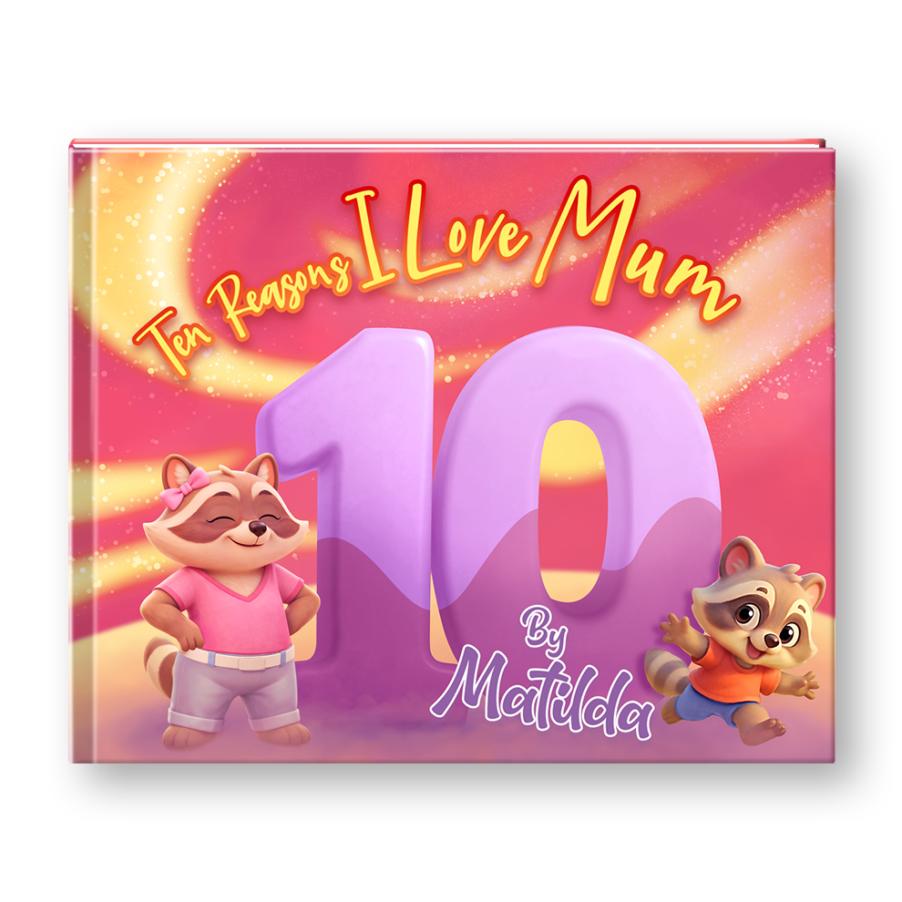 Children's book titled 'Ten Reasons I Love Mum' with cartoon raccoons on a pink and purple background.